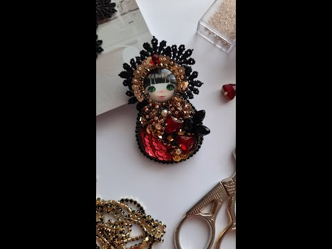 Видео: Мастер Класс Брошь Матрешка. Master class of Matryoshka brooch