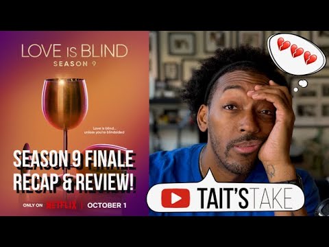 Видео: Любовь слепа: ФИНАЛ 9 сезона | Эпизод 12 | Обзор и обзор!
