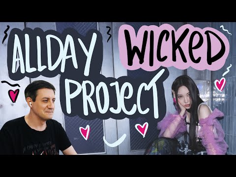 Видео: Честная реакция на AllDay Project — Wicked