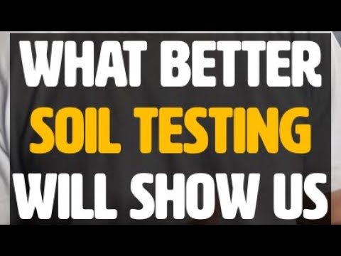 Видео: Что нам покажут более качественные исследования почвы