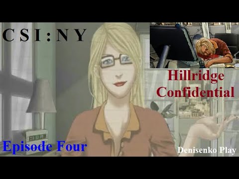 Видео: CSI: NY. Episode Four. HILLRIDGE CONFIDENTIAL. ФИНАЛ. Прохождение от Denisenko Play.