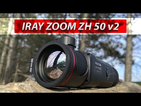 Видео: Тепловизор с оптическим увеличением! Новинка от iRay - монокуляр Zoom ZH 50 v2