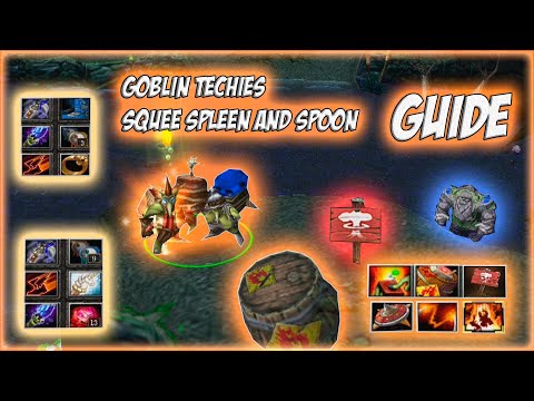 Видео: Goblin Techies Squee Spleen and Spoon Guide | Как правильно играть на минёре? Ответ тут ! :)