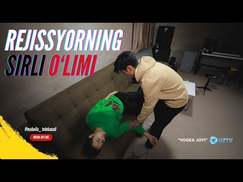 Видео: Rejissyorning sirli o'limi | "Voqea joyi" | "Воқеа жойи" (22.12.2023)