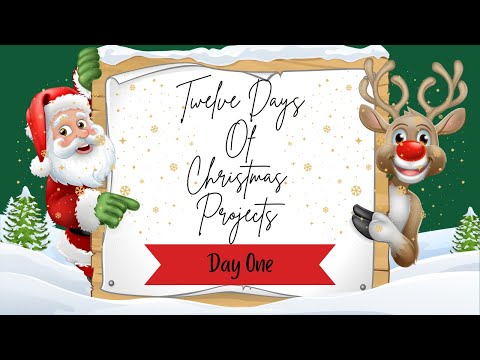 Видео: Двенадцать дней рождественских проектов — День 1
