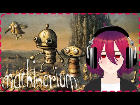 Видео: [СТРИМ] Я МАШИНА | Аканэ Ши играет в Machinarium!