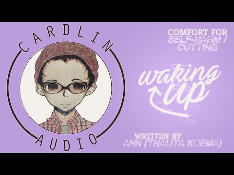 Видео: ASMR-голос: Пробуждение [M4A] [Утешение при самоповреждении/самоповреждении] [Предупреждение о тр...
