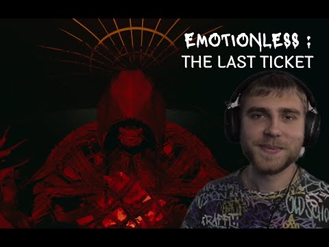 Видео: КРОМЕШНАЯ ТЬМА - EMOTIONLESS : The Last Ticket #2
