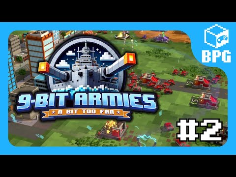 Видео: [BPG] 9-Bit Armies | Часть 2