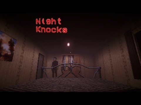 Видео: Night Knocks РИСКНЁМ?