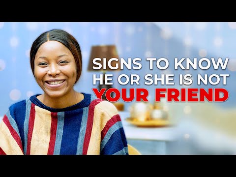 Видео: ПРИЗНАКИ, ПО КОТОРЫМ МОЖНО УЗНАТЬ, ЧТО ОН ИЛИ ОНА НЕ ВАШ ДРУГ || АНВИНЛИ ОДЖЕЙКЕРЕ || THE WINLOS