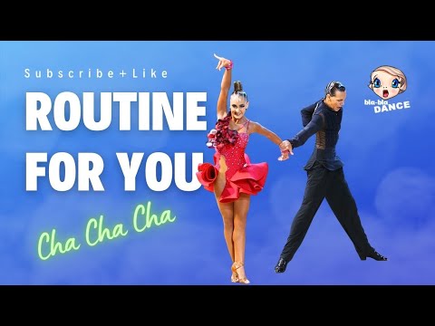 Видео: Cha Cha Routine for you| Композиция ча-ча-ча для тебя | Bla Bla Dance