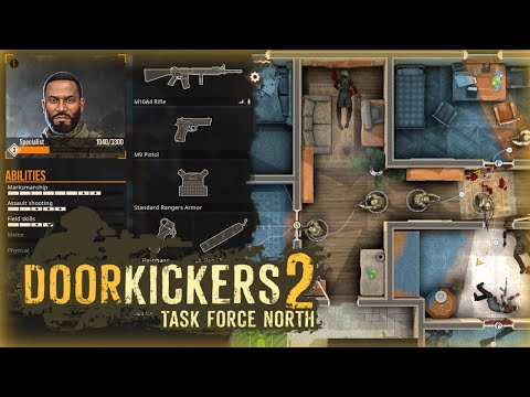 Видео: Door Kickers 2: Task Force North / Работа спецназа на Ближнем Востоке