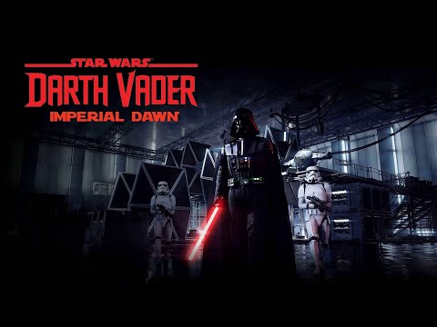 Видео: Star Wars: Darth Vader - Imperial Dawn - Видеоигра