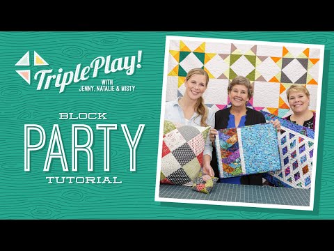 Видео: Triple Play: 3 новых лоскутных одеяла для вечеринки BLOCK от Дженни Доан из Missouri Star (видеоу...