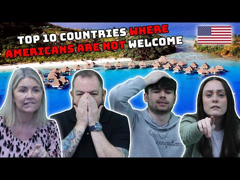 Видео: 10 стран, где американцы — НЕЖЕЛАТЕЛЬНЫЕ ЛЮДИ! РЕАКЦИЯ — БРИТАНСКАЯ СЕМЬЯ