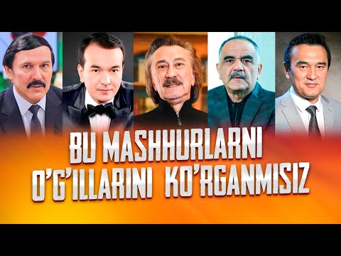 Видео: Бу машхур санъаткорларнинг угилларини курганмисиз
