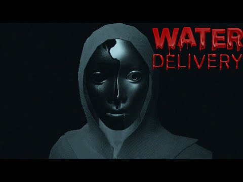 Видео: ФИНАЛЫ ► Water Delivery ► ПРОХОЖДЕНИЕ (2)