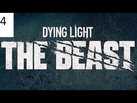 Видео: Прохождение Dying Light:The Beast  [2025]  #4