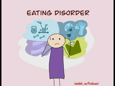 Видео: S1E13: Eating Disorder/Хооллох дуршил өөрчлөгдөх эмгэг
