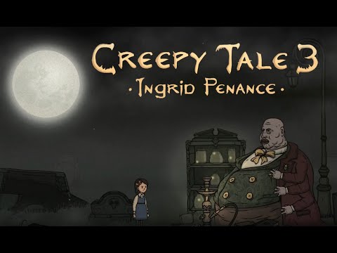 Видео: Герцог Чеширский - Creepy Tale 3: Ingrid Penance #5