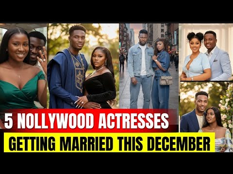 Видео: Свадебные колокола Нолливуда! 5 актрис помолвлены и собираются пожениться в декабре 2025 года.