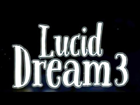 Видео: Lucid Dream Adventure 3 прохождение