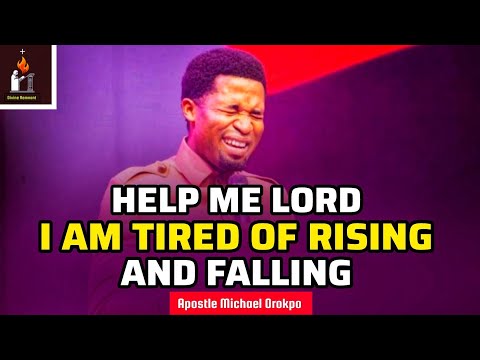 Видео: Господь, я устал подниматься и падать, помоги мне (Апостол Михаил Орокпо)