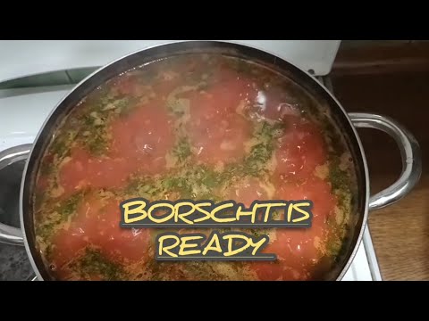 Видео: СМАЧНЮЧИЙ БОРЩ "ЯК З ПЕЧІ " / DELICIOUS BORSCHT