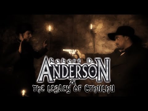 Видео: "Обзор256" - Проект "Андерсон" (Robert D. Anderson & the Legacy of Cthulhu)