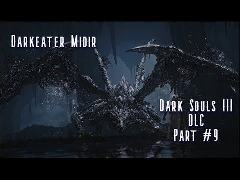Видео: Мидир Пожиратель Тьмы|Dark Souls III