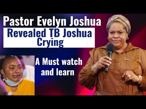 Видео: В тренде‼️Пастор Эвелин Джошуа рассказала, как плачет Т. Б. Джошуа 😢 Люди не могли сдержать слез.