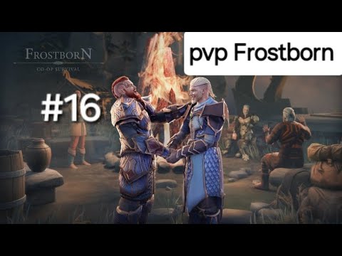 Видео: Пвп Frostborn убил фармилу подпишись и поставь лайк приятного просмотра