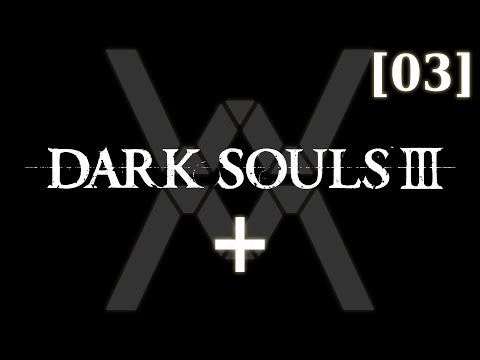 Видео: Dark Souls 3+ - НГ+ с лором [03] - Проклятое Великое Древо