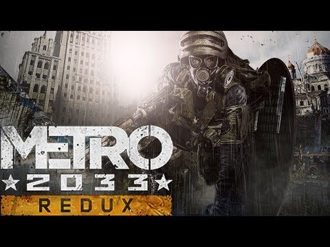Видео: как не надо играть в METRO 2033 REDUX (6)