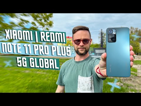 Видео: ВЫ ЕГО ЖДАЛИ 🔥 СМАРТФОН Xiaomi Redmi Note 11 Pro Plus 5G GLOBAL НОВЫЙ СТАРЫЙ ТОП В ГЛОБАЛЕ