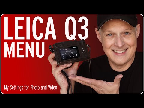 Видео: Настройки меню моей Leica Q3 — и отличия от SL3