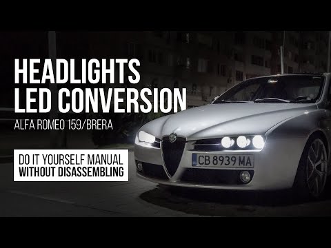 Видео: LED фары Альфа Ромео 159 [би-лед линзы, ДХО, светодиодные лампы] Инструкция переделки без разборки