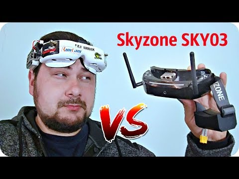 Видео: Skyzone SKY03 или Fatshark HD ? Пожалуй лучше...