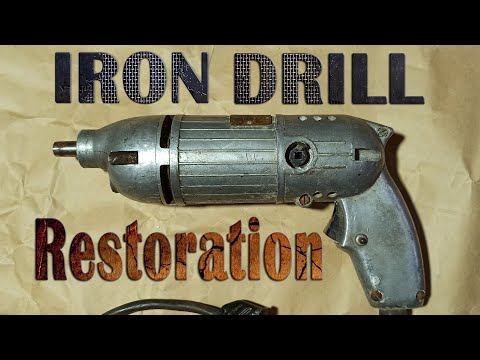 Видео: Реставрация старой железной дрели из СССР 70-х годов.
