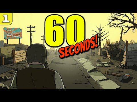 Видео: Играем в [60 Seconds!] #1