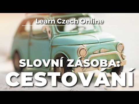 Видео: Чешская лексика: Путешествия (A2+)