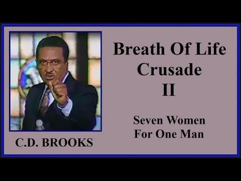 Видео: C.D. Brooks - И  ухватятся Семь женщин за  одного мужчину