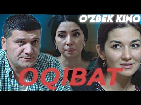 Видео: О'ZBEK FILM || OQIBAT ||  ЎЗБЕК ФИЛМ.