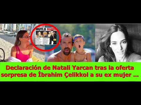 Видео: Заявление Натали Яркан после неожиданного предложения Ибрагима Челиккола его бывшей жене...