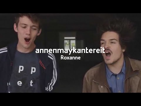 Видео: Roxanne (Каверы-версии) - AnnenMayKantereit & Milky Chance