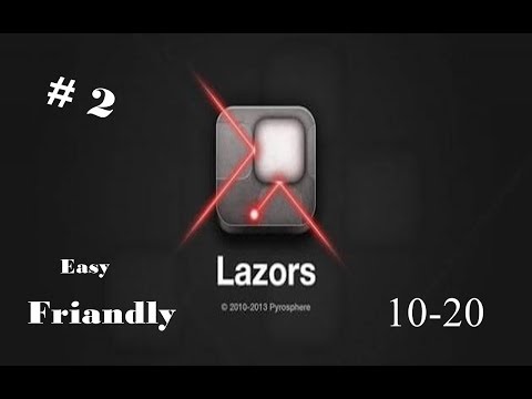 Видео: Прохождение игры Лазорс (Lazors) 2 стаж уровни 10-20 easy Friandly