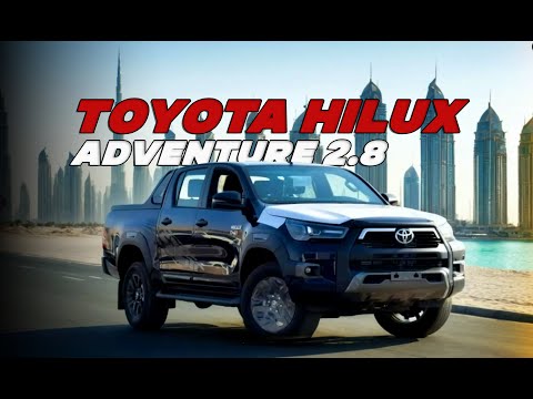 Видео: 2024г TOYOTA HILUX ADVENTURE 2.8л дизель - обзор и цены в Дубае.