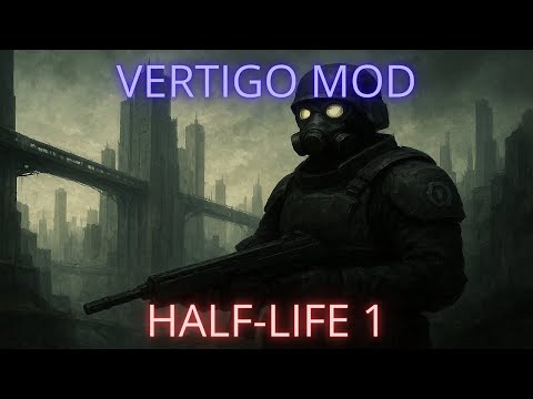 Видео: Прохождение Half-Life 2: Beta - Vertigo на движке Half-Life 1