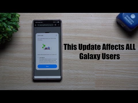 Видео: Это обновление Samsung затрагивает всех пользователей Samsung Galaxy